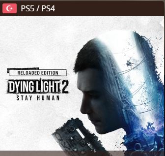Dying Light 2 Stay Human PS4-PS5 (tr)