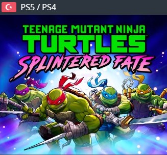 Teenage Mutant Ninja Turtles: Splintered Fate