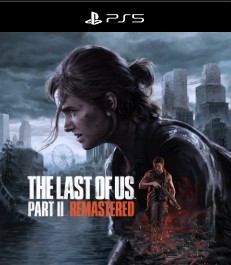 The Last of Us™ Part II Remastered